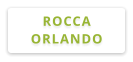 ROCCA ORLANDO