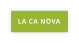 LA CA NÖVA